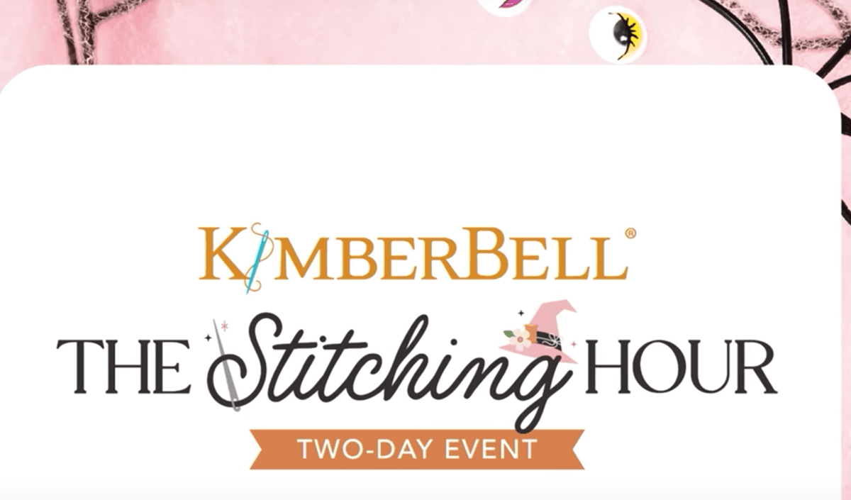 Kimberbell The Stitching Hour Day 2