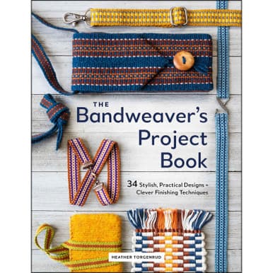 The Bandweaver's Project Book — 34 Stylish, Practical Designs